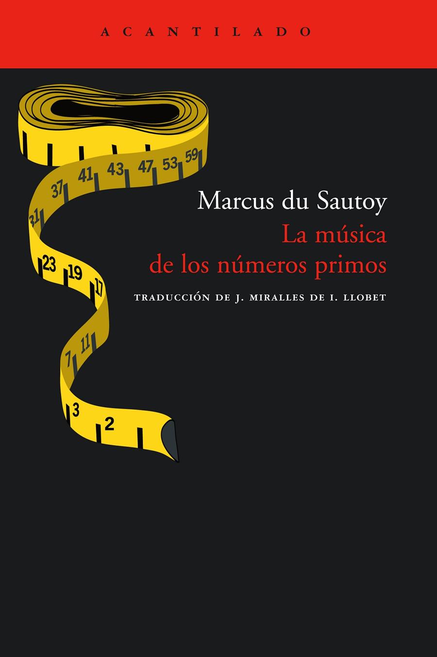 MÚSICA DE LOS NÚMEROS PRIMOS, LA | 9788496489837 | SAUTOY, MARCUS DU