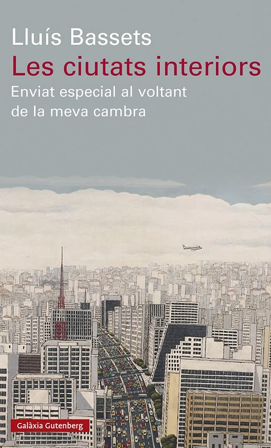 LES CIUTATS INTERIORS | 9788418526794TA | BASSETS, LLUÍS