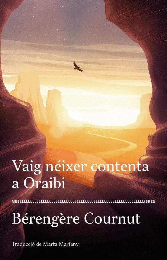 VAIG NÉIXER CONTENTA A ORAIBI | 9788417353377 | COURNUT, BERENGERE