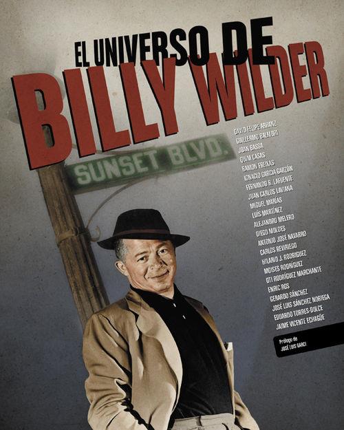 EL UNIVERSO DE BILLY WILDER | 9788415606307 | VV.AA
