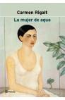 MUJER DE AGUA, LA | 9788408034292 | CARMEN RIGALT