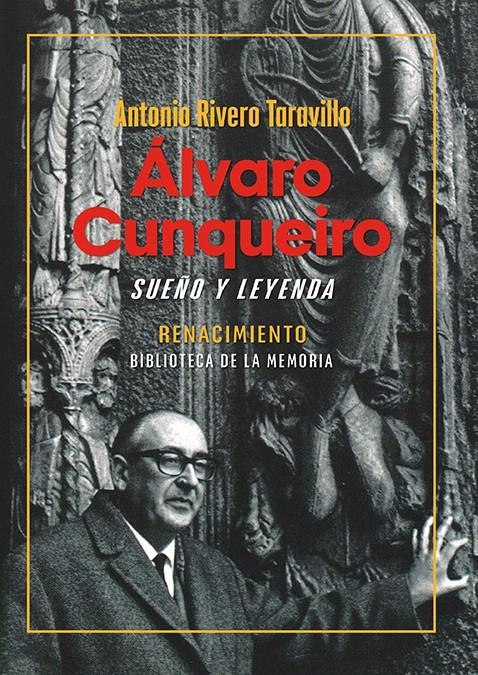 ÁLVARO CUNQUEIRO, SUEÑO Y LEYENDA | 9791387939069 | RIVERO TARAVILLO, ANTONIO