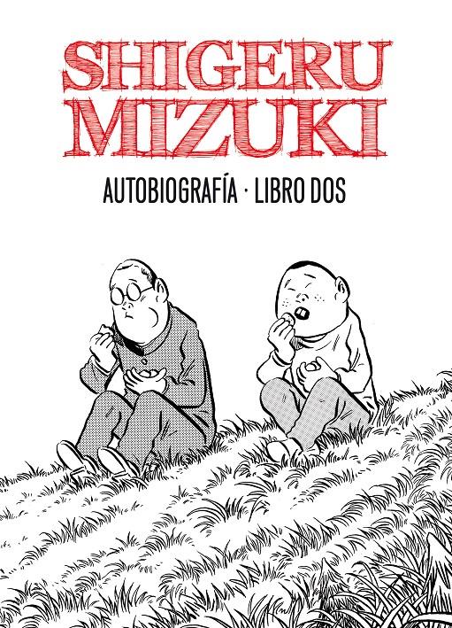 AUTOBIOGRAFÍA. LIBRO DOS | 9788415163831 | MIZUKI, SHIGERU