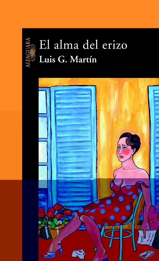 ALMA DEL ERIZO, EL | 9788420464312 | MARTÍN, LUIS G.