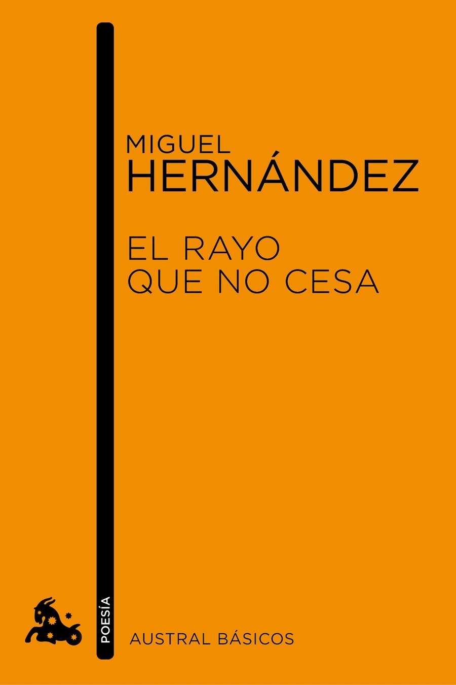 EL RAYO QUE NO CESA | 9788467007787 | HERNÁNDEZ, MIGUEL