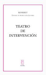 TEATRO DE INTERVENCIÓN | 9788496584006TA | KONKRET