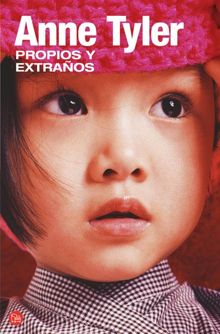 PROPIOS Y EXTRAÑOS | 9788466320801 | TYLER, ANNE