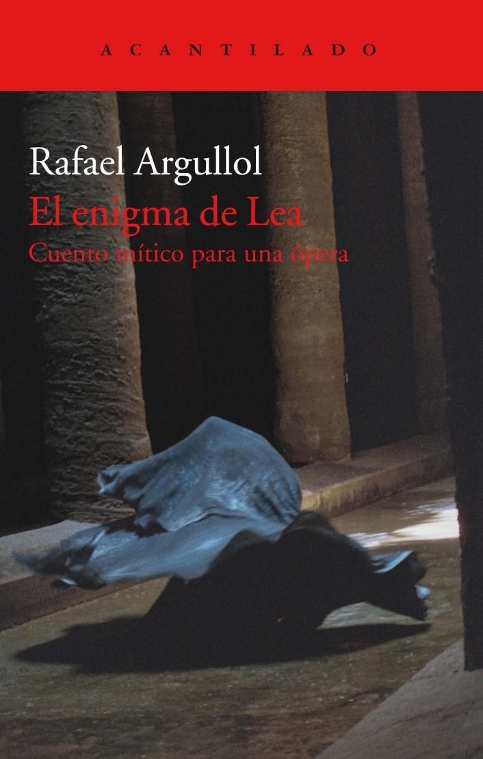 EL ENIGMA DE LEA | 9788417346492 | ARGULLOL MURGADAS, RAFAEL