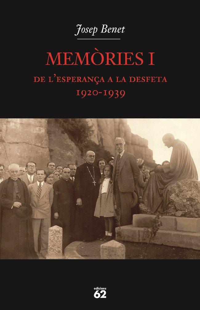 MEMÒRIES I. | 9788429760880TA | BENET MORELL, JOSEP