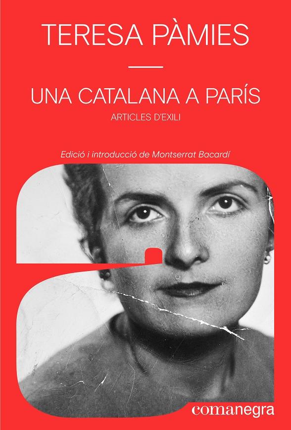 UNA CATALANA A PARÍS. ARTICLES D'EXILI | 9791387969356 | PÀMIES, TERESA