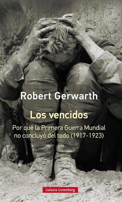 LOS VENCIDOS | 9788417355180 | GERWARTH, ROBERT