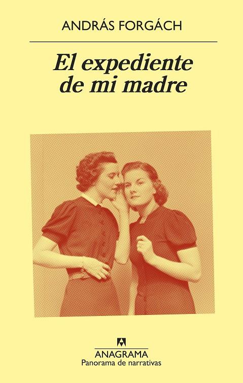 EL EXPEDIENTE DE MI MADRE | 9788433980205TA | FORGÁCH, ANDRÁS