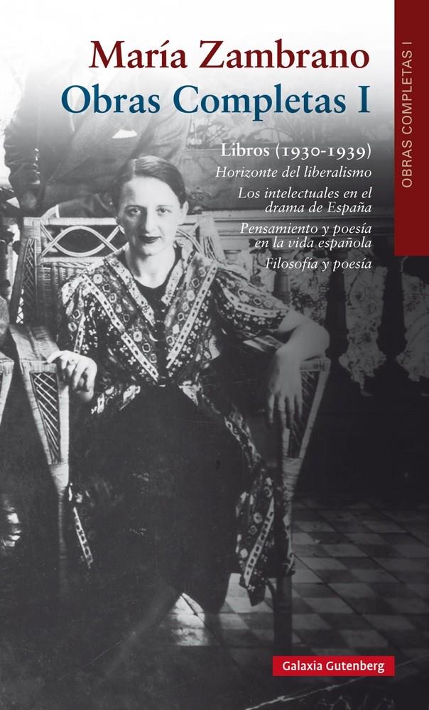 LIBROS (1930-1939). OBRA COMPLETA VOL.I | 9788416252411 | ZAMBRANO, MARÍA