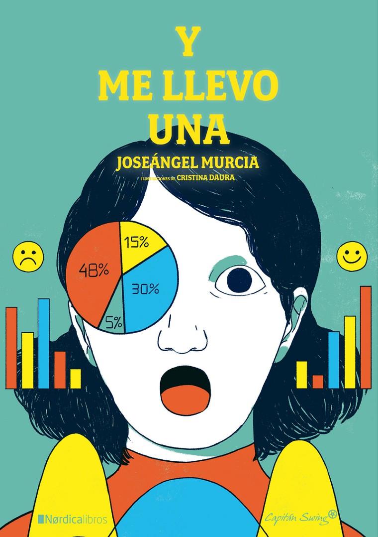 Y ME LLEVO UNA | 9788417281694 | MURCIA, JOSEÁNGEL