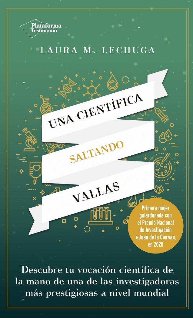 UNA CIENTÍFICA SALTANDO VALLAS | 9788418582820TA | LECHUGA, LAURA