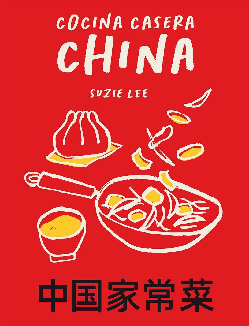 COCINA CASERA CHINA | 9788419043153 | LEE, SUZIE