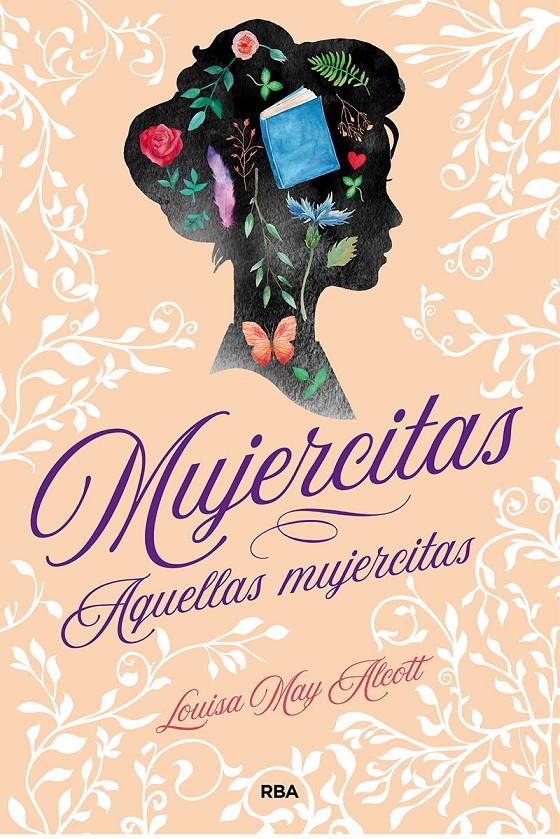 MUJERCITAS - AQUELLAS MUJERCITAS | 9788427217201 | ALCOTT,  LOUISA MAY