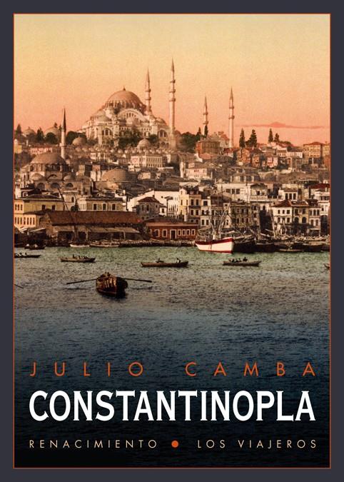 CONSTANTINOPLA | 9788416246717 | CAMBA, JULIO