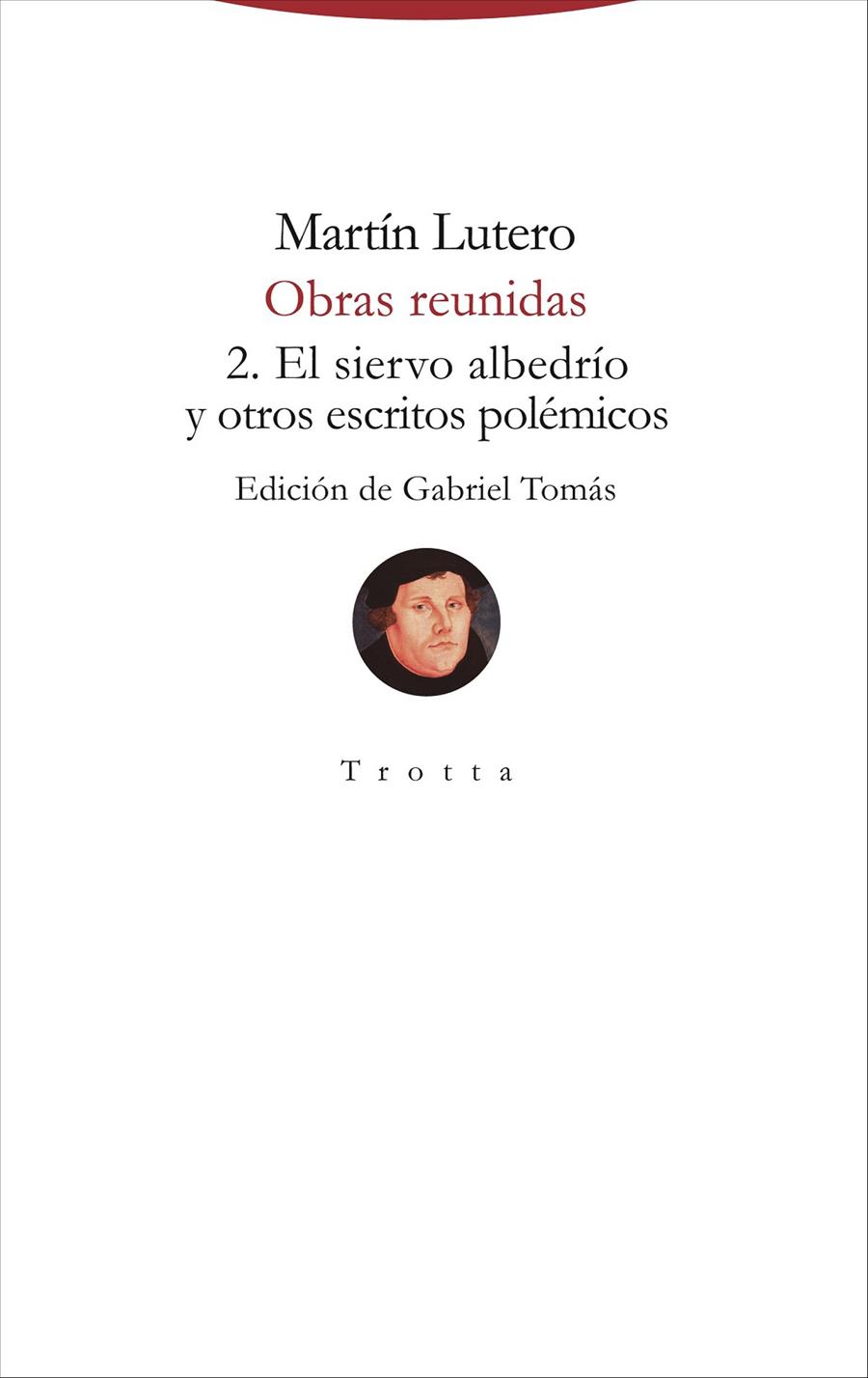 OBRAS REUNIDAS 2 | 9788498797831 | LUTERO, MARTÍN