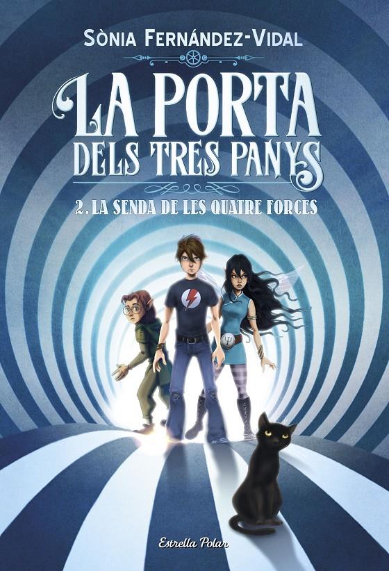 LA SENDA DE LES QUATRE FORCES. LA PORTA DELS TRES PANYS 2 | 9788491375050 | FERNÁNDEZ-VIDAL, SÓNIA