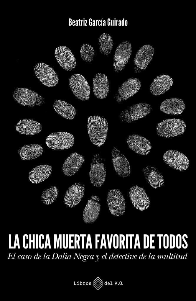 LA CHICA MUERTA FAVORITA DE TODOS | 9788419119827 | GARCÍA GUIRADO, BEATRIZ