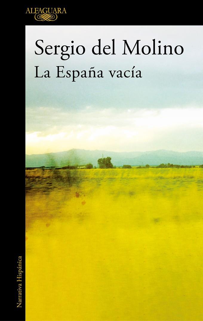LA ESPAÑA VACÍA | 9788420462103 | MOLINO, SERGIO DEL