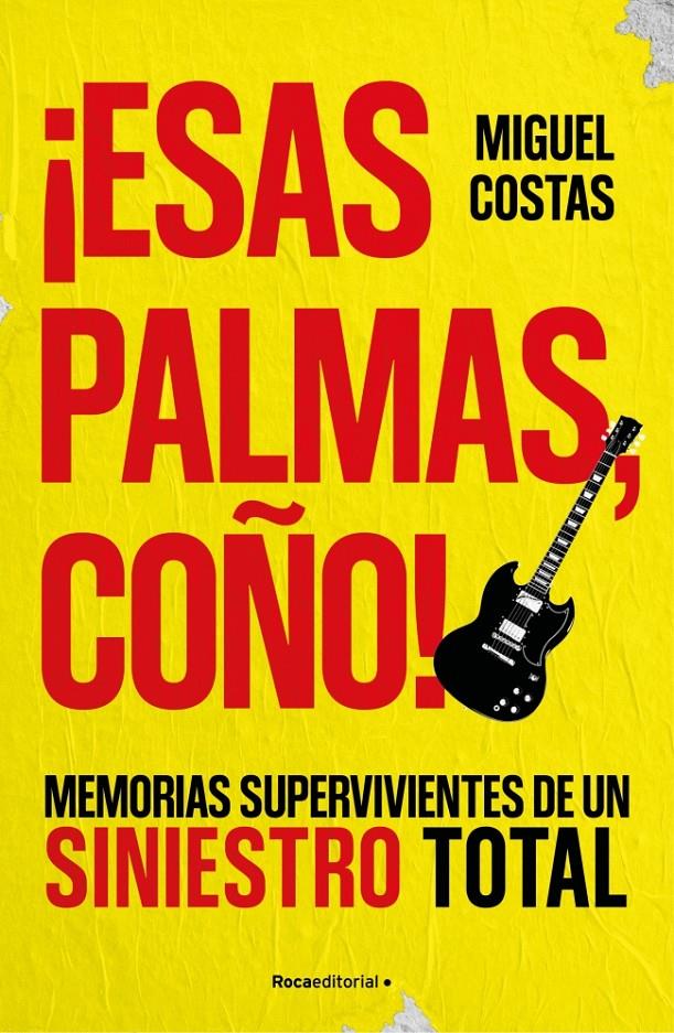 ¡ESAS PALMAS, COÑO! | 9791387905262 | COSTAS, MIGUEL / LANDEIRA, RENATO