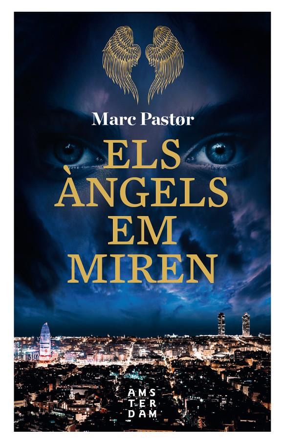 ELS ÀNGELS EM MIREN | 9788416743896 | PASTOR, MARC