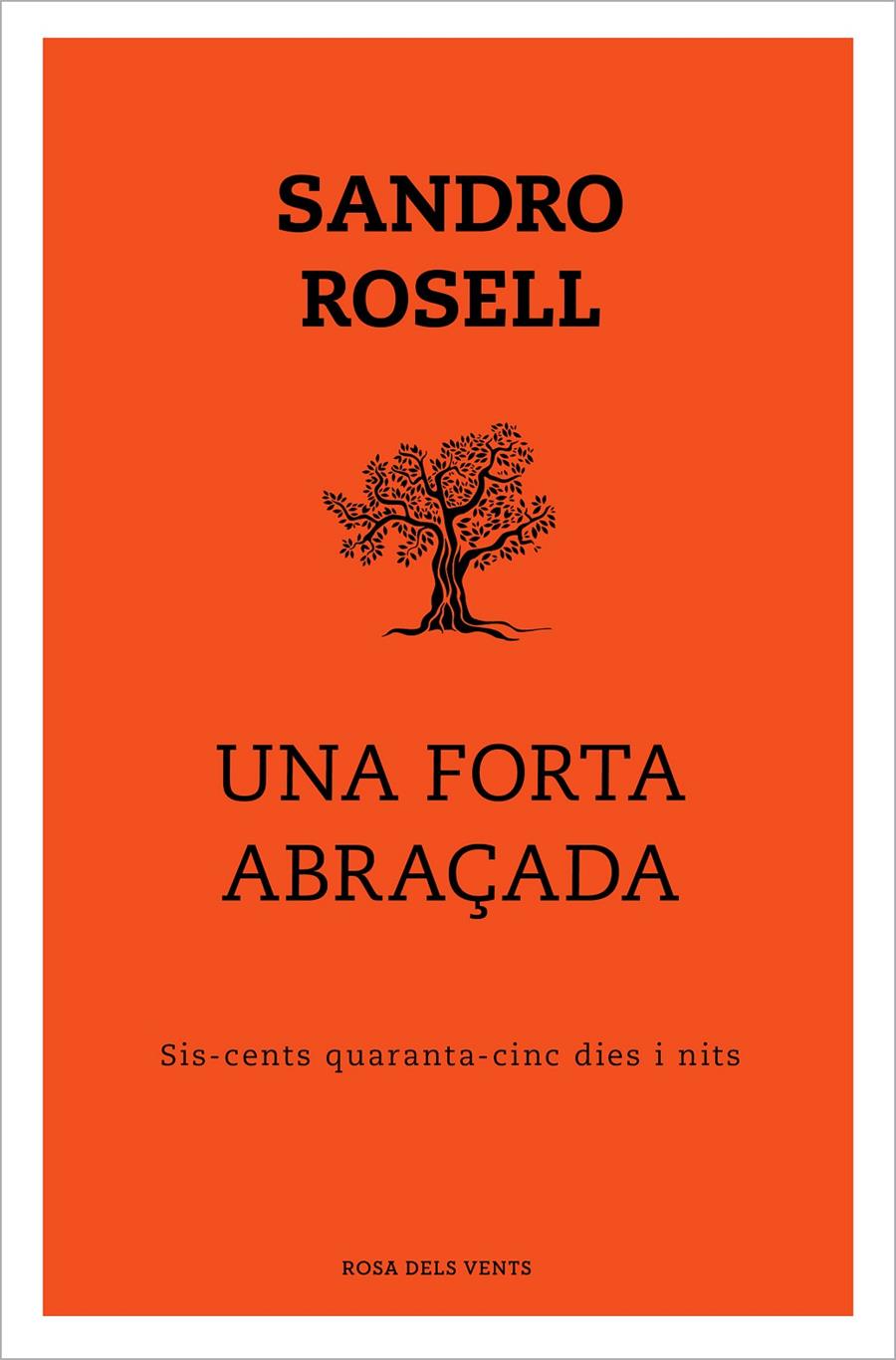 UNA FORTA ABRAÇADA | 9788417909352 | ROSELL, SANDRO