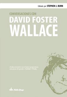 CONVERSACIONES CON DAVID FOSTER WALLACE  | 9788494052903 | BURNS, STEPHEN