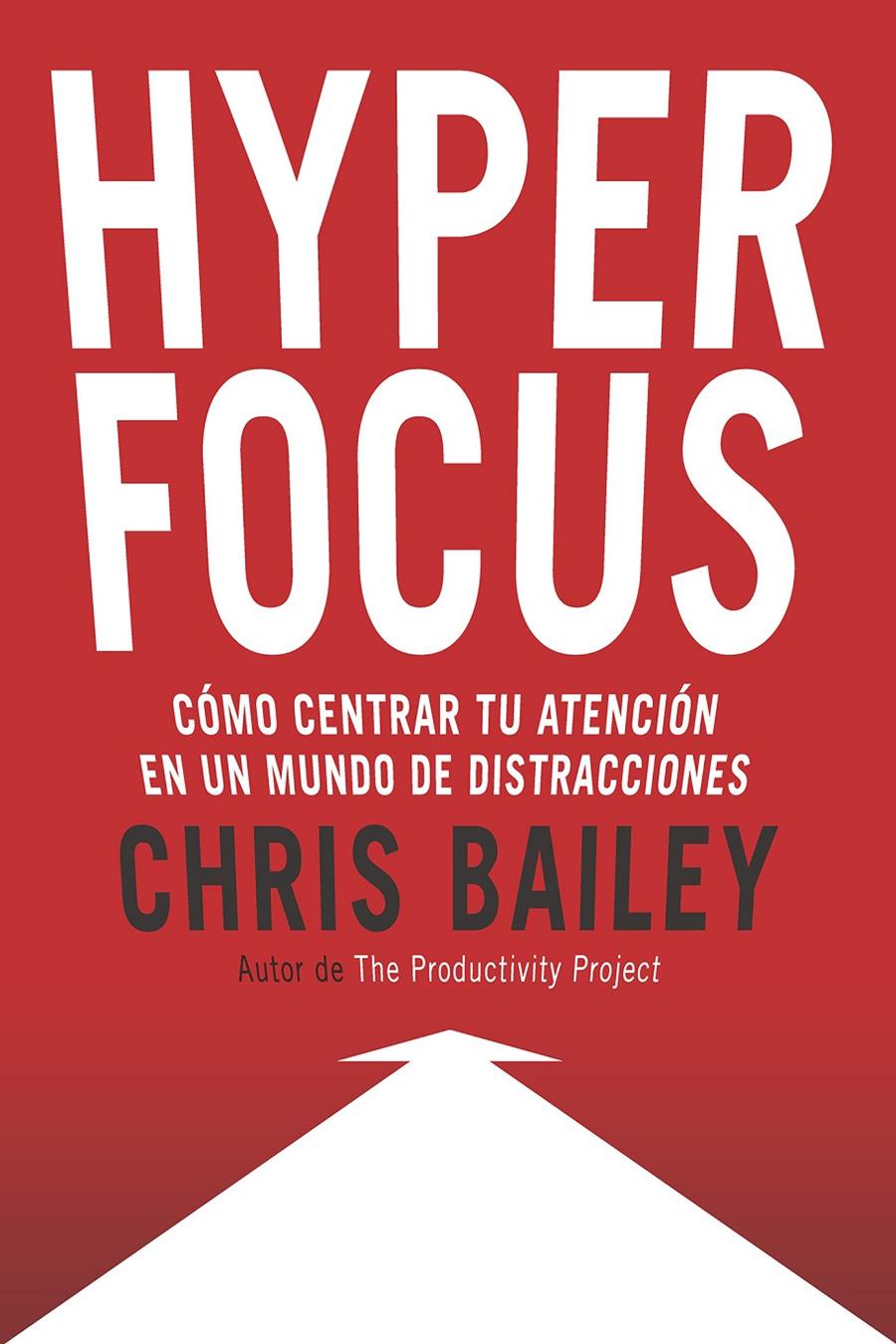 HYPERFOCUS | 9788494949395 | BAILEY, CHRIS