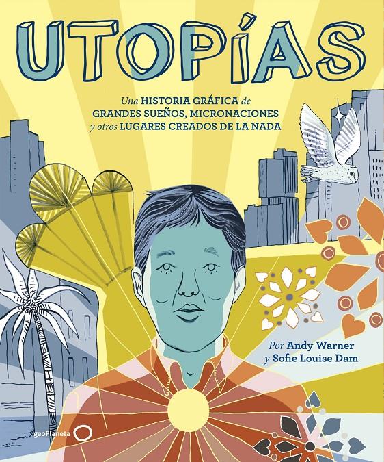 UTOPÍAS | 9788408221173 | WARNER, ANDY / DAM, SOFIE LOUISE