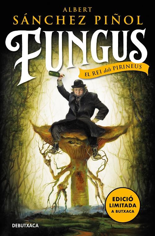 FUNGUS (EDICIÓ EN CATALÀ) | 9788418196843 | SÁNCHEZ PIÑOL, ALBERT