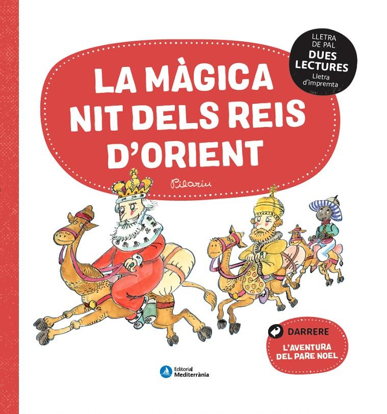 LA MÀGICA NIT DELS REIS D'ORIENT I L'AVENTURA DEL PARE NOEL. DUES LECTURES | 9788419028990 | AAVV