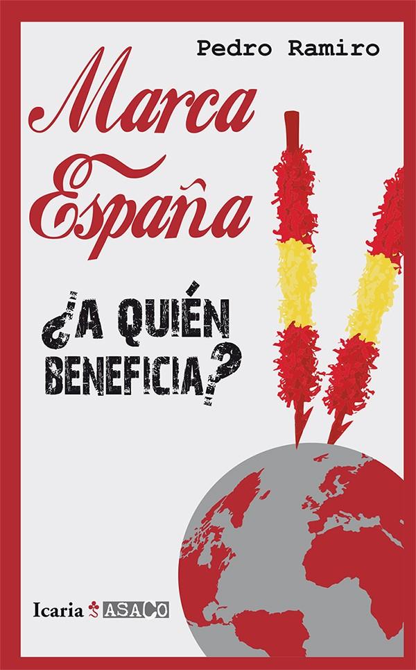 MARCA ESPAÑA | 9788498886078 | RAMIRO PÉREZ, PEDRO
