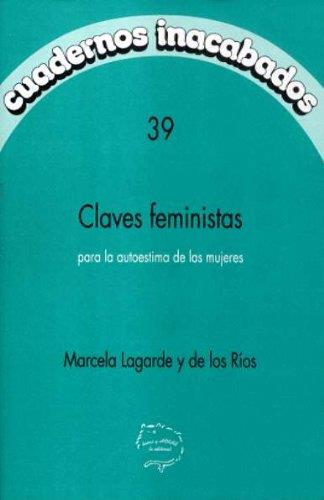 CLAVES FEMINISTAS PARA LA AUTOESTIMA DE LAS MUJERES | 9788487715860 | LAGARDE, MARCELA