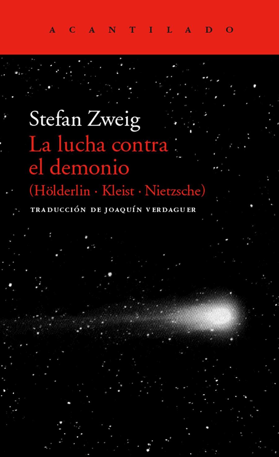 LUCHA CONTRA EL DEMONIO, LA (HÖLDERLIN, KLEIST, NIETSZCHE) | 9788495359049 | ZWEIG, STEFAN