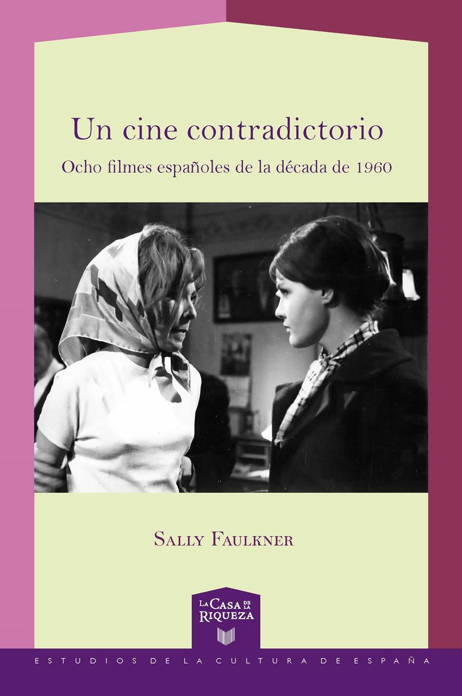 UN CINE CONTRADICTORIO | 9788491922308 | FAULKNER, SALLY