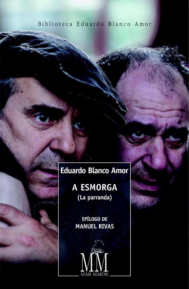 A ESMORGA (LA PARRANDA) CASTELLANO | 9788498655995 | BLANCO AMOR, EDUARDO