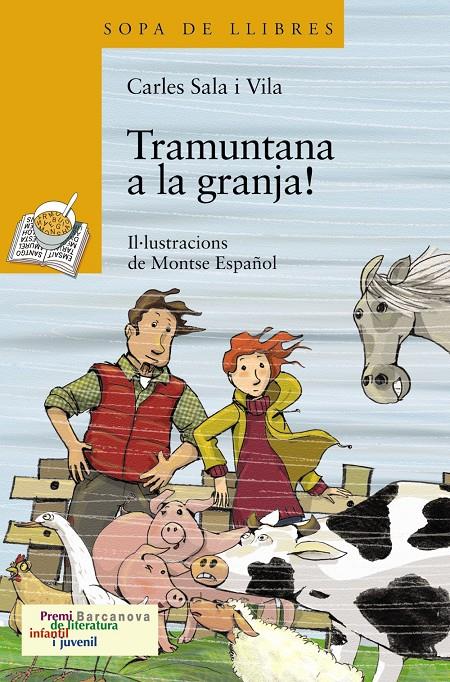 TRAMUNTANA A LA GRANJA! | 9788448926038 | SALA I VILA, CARLES