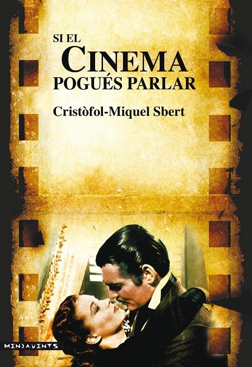 SI EL CINEMA POGUÉS PARLAR | 9788416163014 | SBERT, CRISTÒFOL-MIQUEL