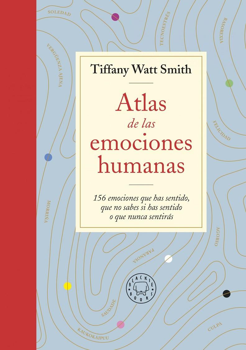 ATLAS DE LAS EMOCIONES HUMANAS | 9788418733505 | SMITH, TIFFANY WATT