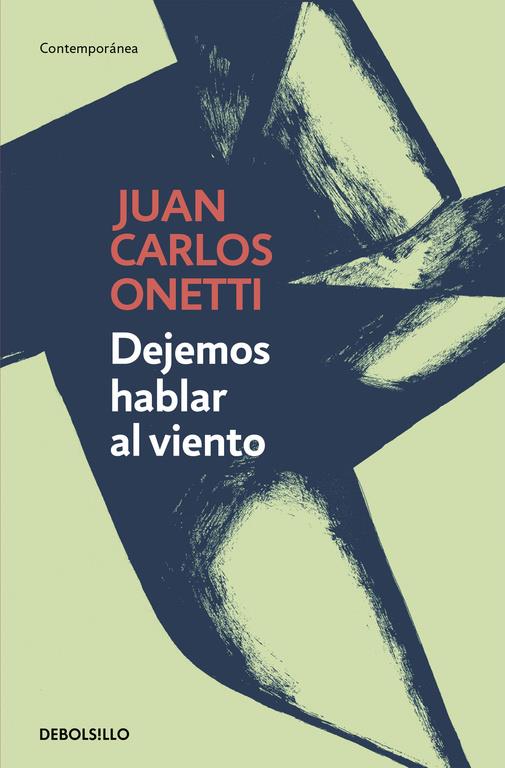DEJEMOS HABLAR AL VIENTO | 9788466334280 | ONETTI, JUAN CARLOS