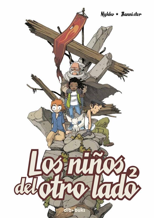 LOS NIÑOS DEL OTRO LADO 2 | 9788494061868 | NYKKO, NYKKO / BANNISTER, NICOLAS