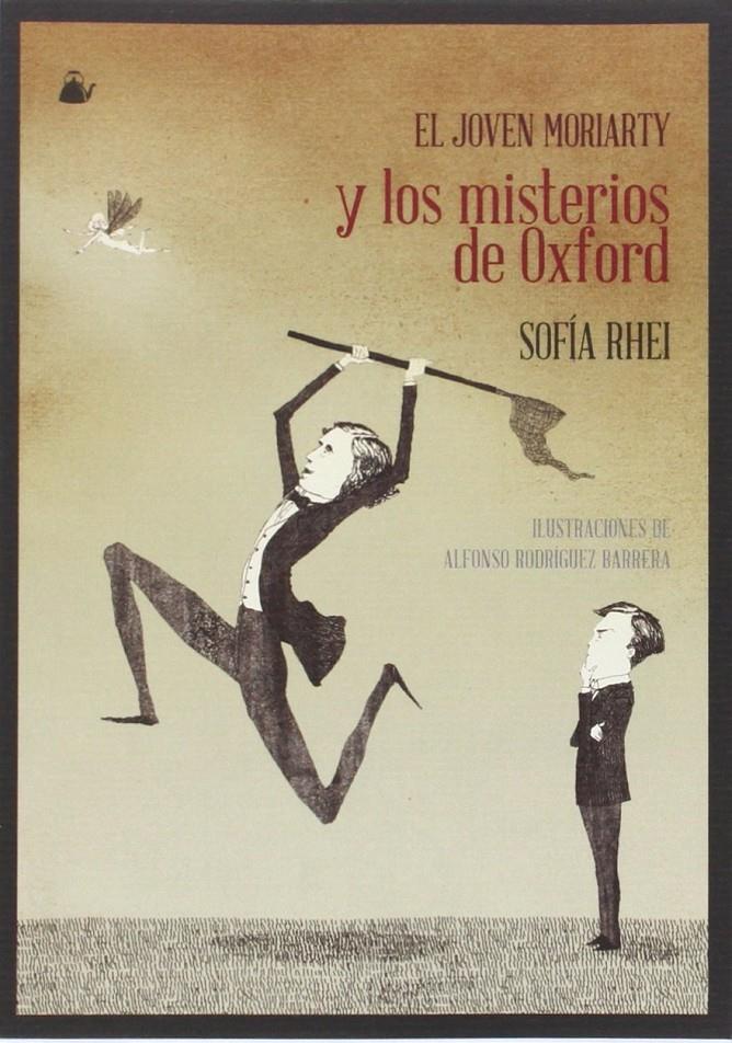 JOVEN MORIARTY Y LOS MISTERIOS DE OXFORD, EL | 9788494163784 | RHEI, SOFÍA