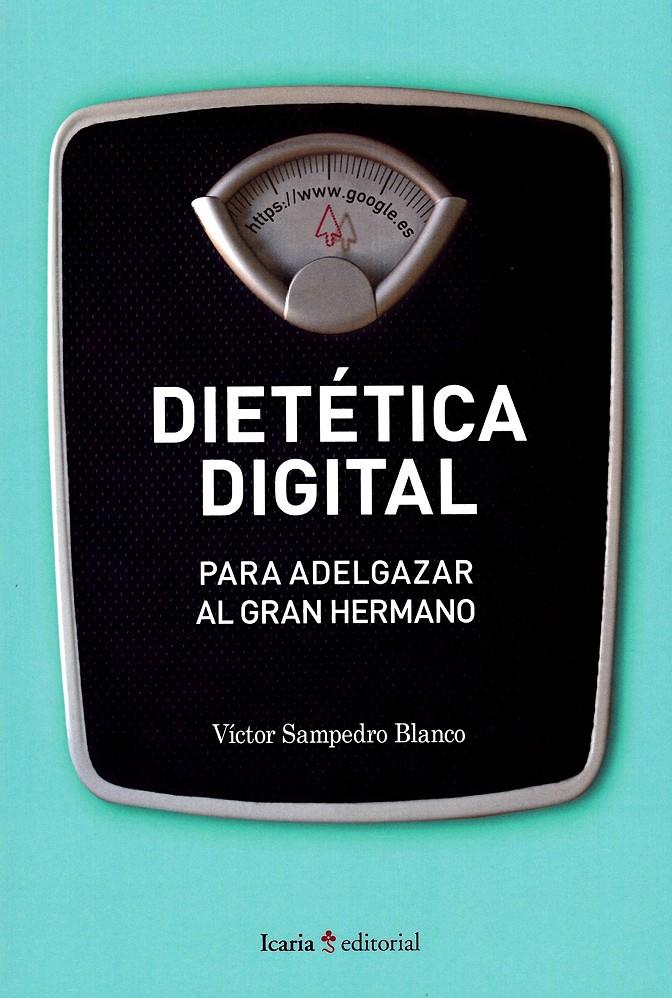 DIETETICA DIGITAL | 9788498888126 | SAMPEDRO BLANCO, VICTOR