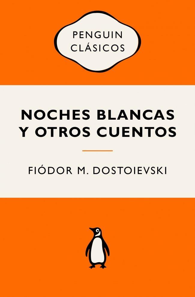 NOCHES BLANCAS Y OTROS CUENTOS | 9788491058052 | DOSTOIEVSKI, FIÓDOR M.