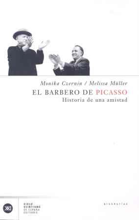 BARBERO DE PICASSO: HISTORIA DE UNA AMISTAD, EL | 9788432311086 | CZERNIN, MONIKA/MÜLLER, MELISSA