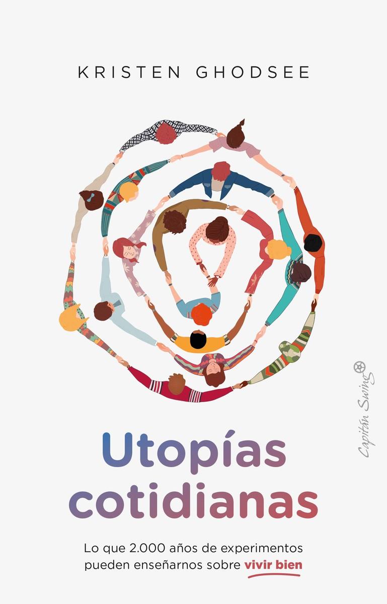 UTOPÍAS COTIDIANAS | 9788412779844 | GHODSEE, KRISTEN
