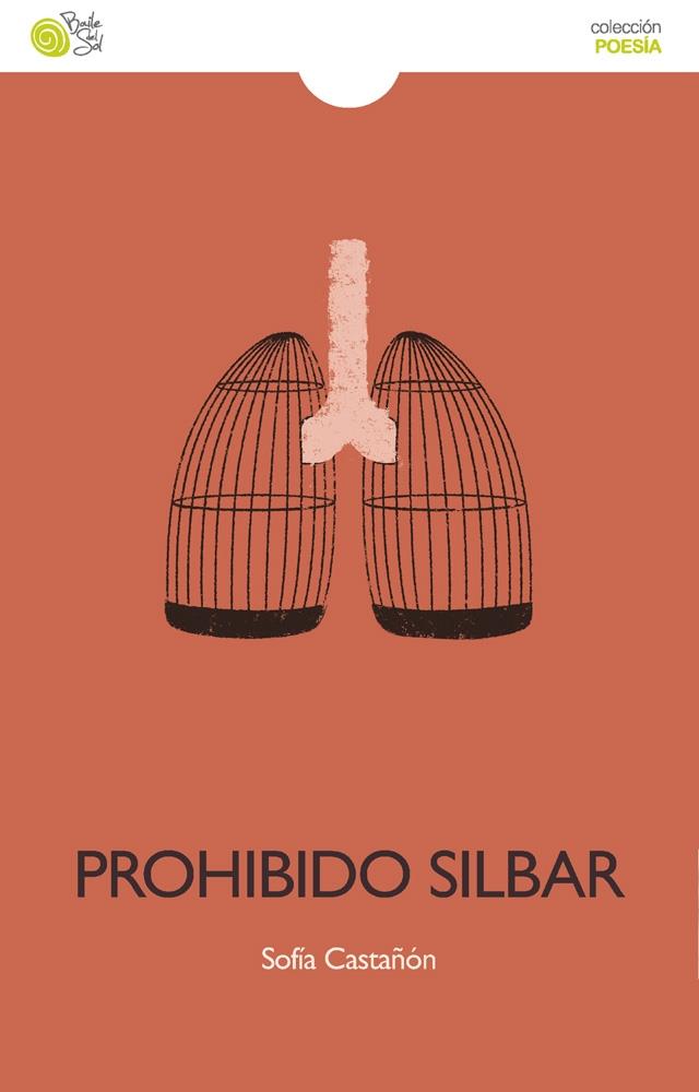 PROHIBIDO SILBAR | 9788494271939 | CASTAÑÓN, SOFÍA